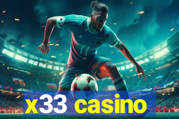 x33 casino